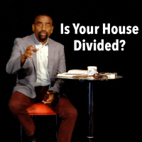 Is Your House Divided? (Church, Apr 29)