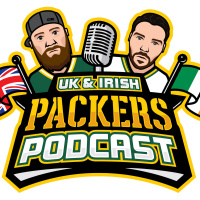 UK Packers Podcast - King, Big Dog and News Roundup - 25th March