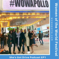 Episode 2: She’s Got Drive launches at #WOWApollo interviewing 5 inspiring Black Women with Drive