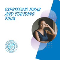 Expressing Ideas and Standing Firm