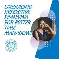Embracing Reflective Planning for Better Time Management