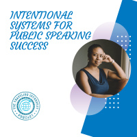 Intentional Systems for Public Speaking Success