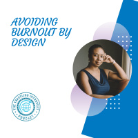 Avoiding Burnout by Design