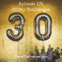 Own It! 175 | 30 Day Challenges