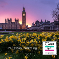 Own It! 224 | Clean Marketing