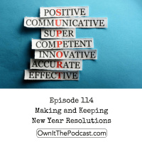 Own It! 114 | Making and Keeping New Year Resolutions