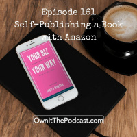 Own It! 161 | Self Publishing A Book With Amazon