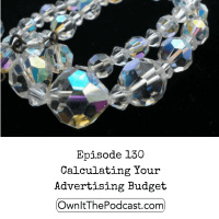 Own It! 130 | Calculating Your Advertising Budget