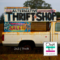 Own It! 243 | Thrift
