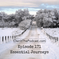 Own It! 171 | Essential Journeys
