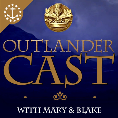 Outlander Cast: The Outlander Podcast With Mary  Blake