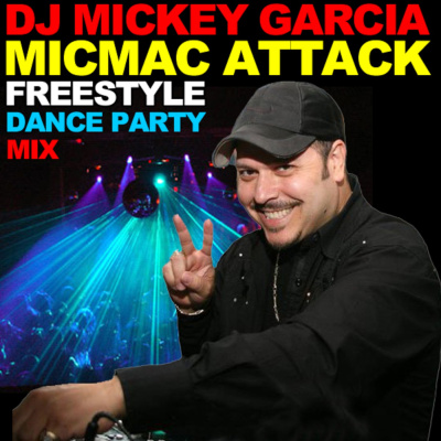Dj Mickey Garcia Micmac Attack