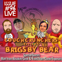 Issue #96 – Brigsby Bear with Matt from Absolute Geek and Travis from Comic Exposure