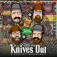 Issue #94 – Knives Out vs Clue, A Podcast Whodunnit Movie Review