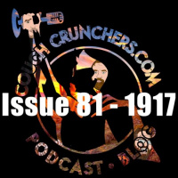 Issue # 81 – 1917 Review with Travis from Comic Exposure Podcast