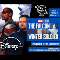 Falcon and the Winter Soldier – Episode 4 Review and Reaction – Issue # 139