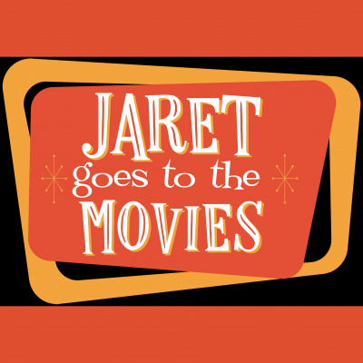 Jaret Goes To The Movies (movie Reviews)