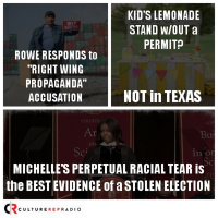Rowe Responds, No Lemonade in TX  Michelles Racial Tear Continues