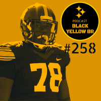 BlackYellowBR 258 - A abertura da Free Agency do Steelers