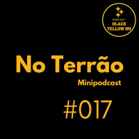 No Terrão 017 - Friday Night Lights