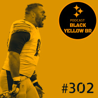 BlackYellowBR 302 - Pré-Jogo Steelers vs Buccaneers Semana 6 2022