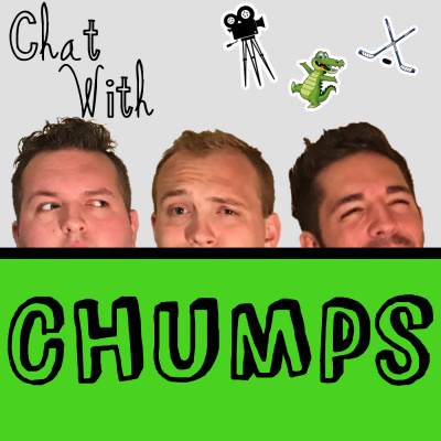 Chat With Chumps - Podcast