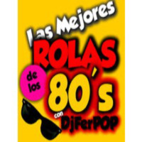 R3TRO : Las Mejores Rolas de los 80s