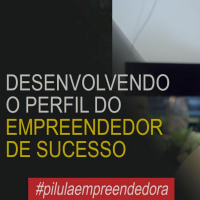 #5 Características de um Empreendedor de Sucesso
