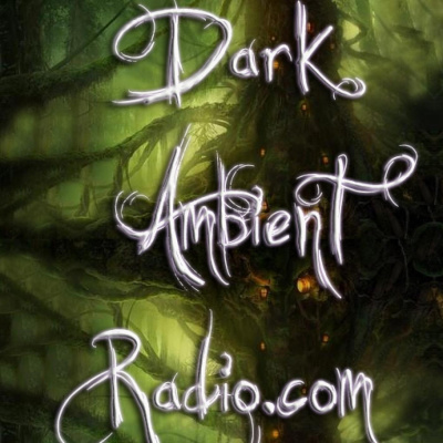 Dark Ambient Radio (.com) - Dark Ambient Music