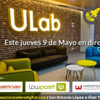 Especial Lanzadera Digital - Programa 31 - Directo Ulab