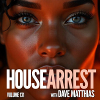 HouseArrest | Volume 131