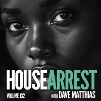 HouseArrest | Volume 132