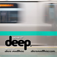 Deep | Episode 17