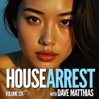 HouseArrest | Volume 124