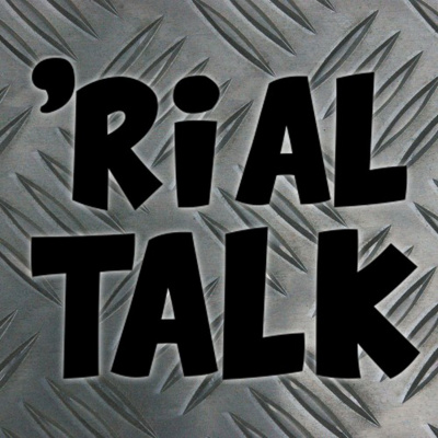 rial Talk