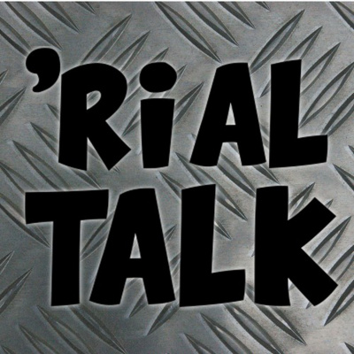 rial Talk