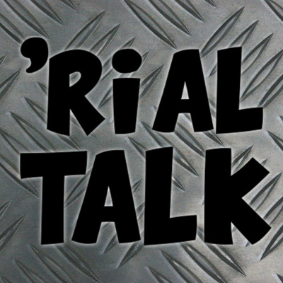 rial Talk