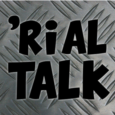 rial Talk