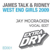 West End Girls (Jay McCracken Vocal Edit) - James Talk  Ridney vs Pet Shop Boys
