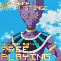 Free Playing #FP334: LENIGMA DELLA SFINGE
