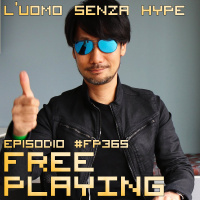 Free Playing #FP365: LUOMO SENZA HYPE
