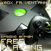 Free Playing #FP424: XBOX FA VENTANNI