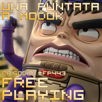 Free Playing #FP443: UNA PUNTATA A MODOK