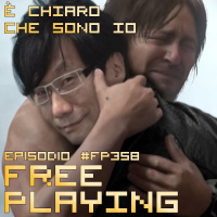 Free Playing #FP358: È CHIARO CHE SONO IO