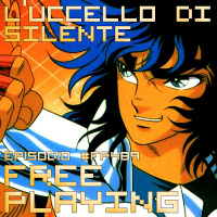 Free Playing #FP489: LUCCELLO DI SILENTE