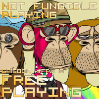 Free Playing #FP472: NOT FUNGIBLE PLAYING
