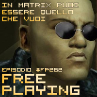 IN MATRIX PUOI ESSERE QUELLO CHE VUOI