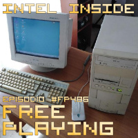 Free Playing #FP486: INTEL INSIDE