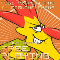 Free Playing #FP378: OGGI VI PORTIAMO IL COGNOMEVEERUS