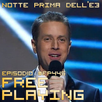 Free Playing #FP445: NOTTE PRIMA DELLE3